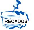 recados